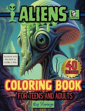 Aliens Coloring Book For Teens And Adults