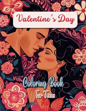 Valentine's Day Coloring Book For Teens